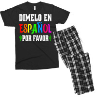 Spanish Language Bilingual Teacher Gift Dimelo En Espanol T Shirt Men's T-shirt Pajama Set | Artistshot