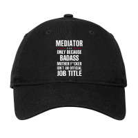 Gift For Badass Mediator Adjustable Cap | Artistshot