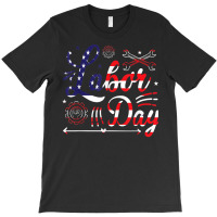 Union Worker Labor Day T Shirt T-shirt | Artistshot