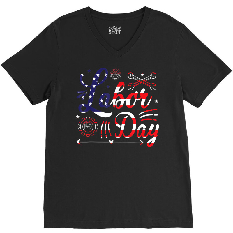 Union Worker Labor Day T Shirt V-neck Tee | Artistshot