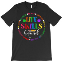 Life Skills Squad, Team Be Kind School Life Skills Teacher T Shirt T-shirt | Artistshot