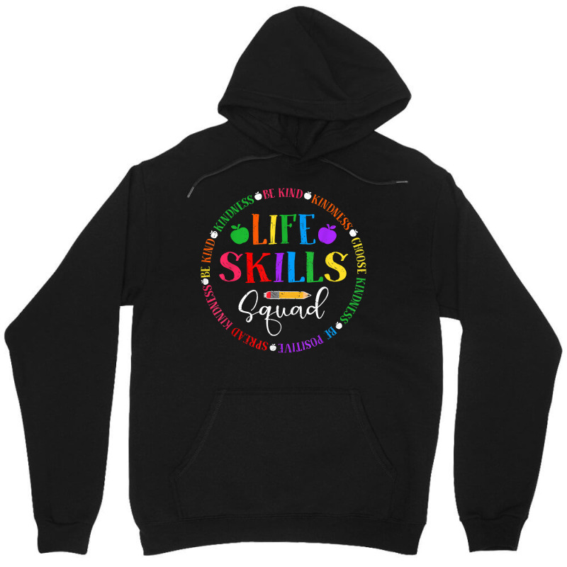 Life Skills Squad, Team Be Kind School Life Skills Teacher T Shirt Unisex Hoodie | Artistshot