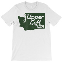 Upper Left Usa T Shirt Pnw Pacific Northwest Tee T-shirt | Artistshot