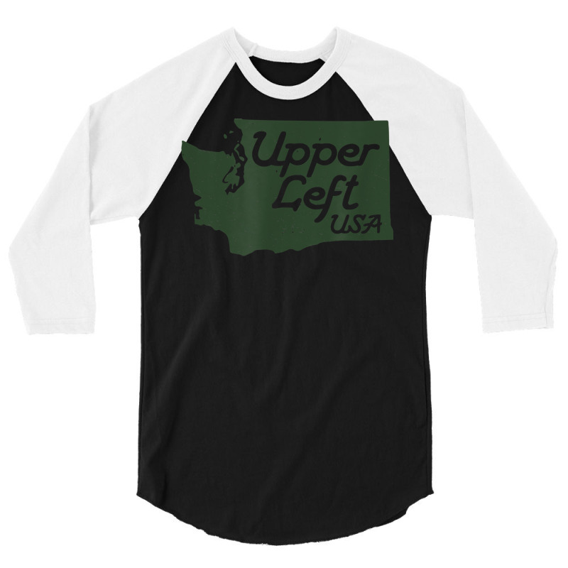 Upper Left Usa T Shirt Pnw Pacific Northwest Tee 3/4 Sleeve Shirt | Artistshot