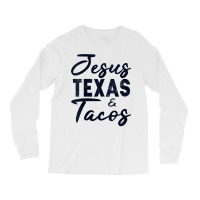 Womens Jesus Texas And Tacos Funny Foodie Cinco Mayo Christian Gift V Long Sleeve Shirts | Artistshot