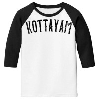 Kottayam India Vintage Black Text Apparel T Shirt Youth 3/4 Sleeve | Artistshot