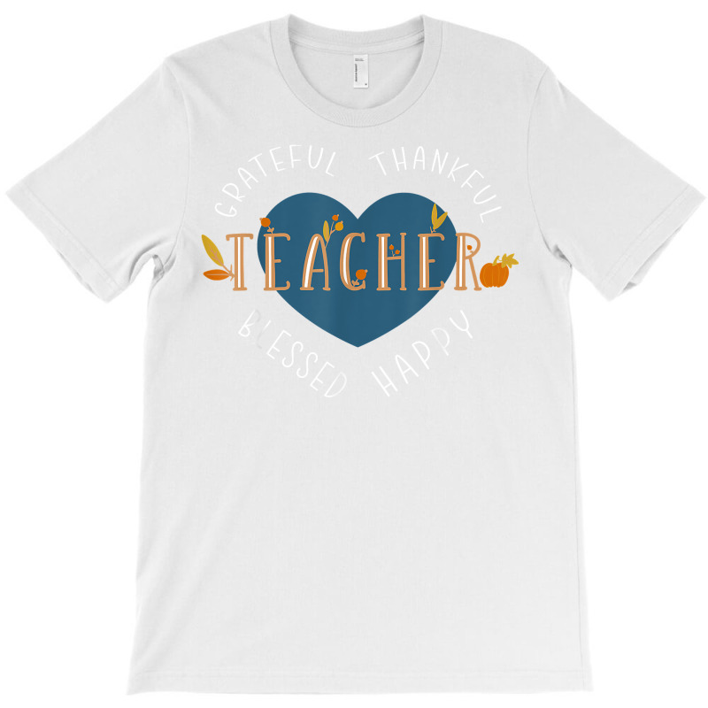 Thankful Thanksgiving Teacher T Shirt T-shirt | Artistshot