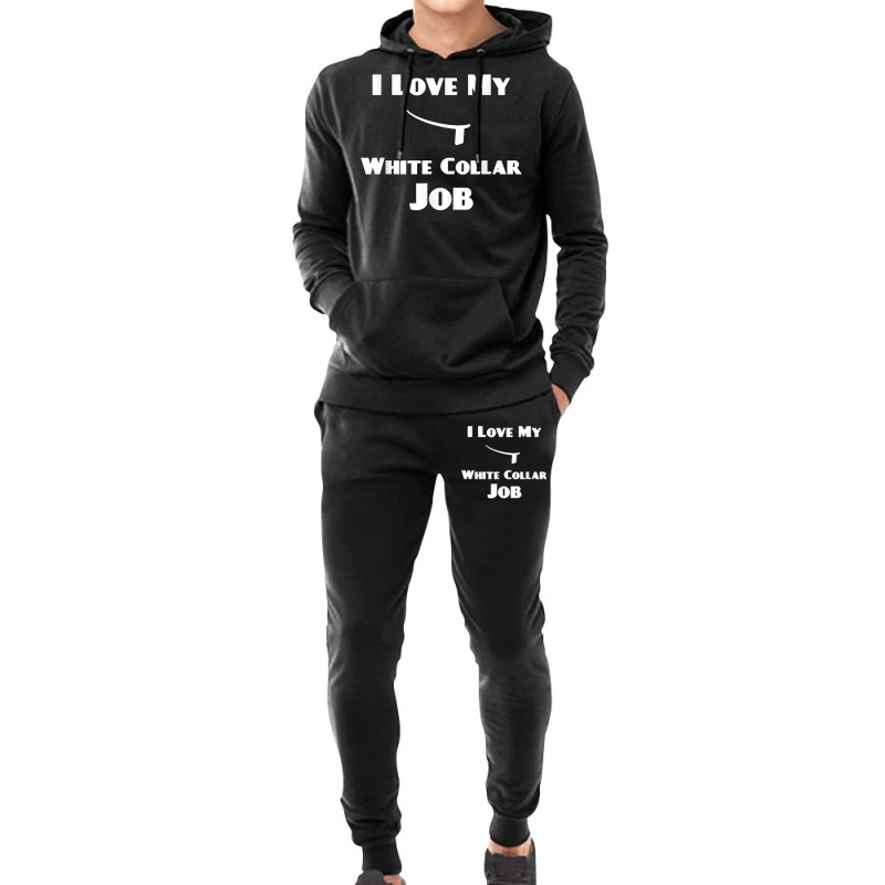 Mens I Love My White Collar Job   Priest Ordination Gift T Shirt Hoodie & Jogger set by plancefbtluceka | Artistshot