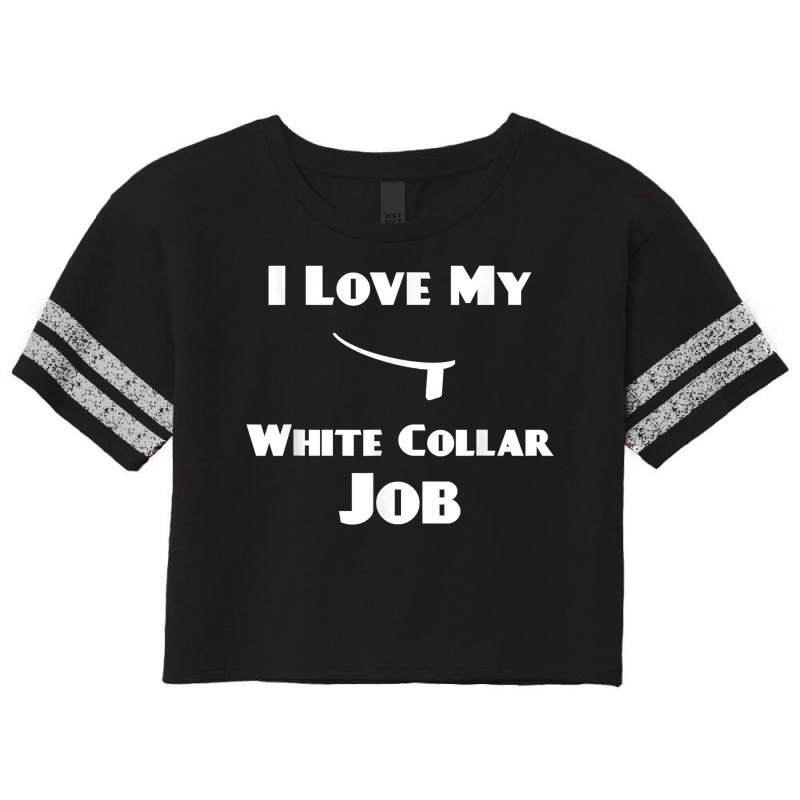 Mens I Love My White Collar Job   Priest Ordination Gift T Shirt Scorecard Crop Tee by plancefbtluceka | Artistshot