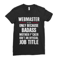 Gift For Badass Webmaster Ladies Fitted T-shirt | Artistshot