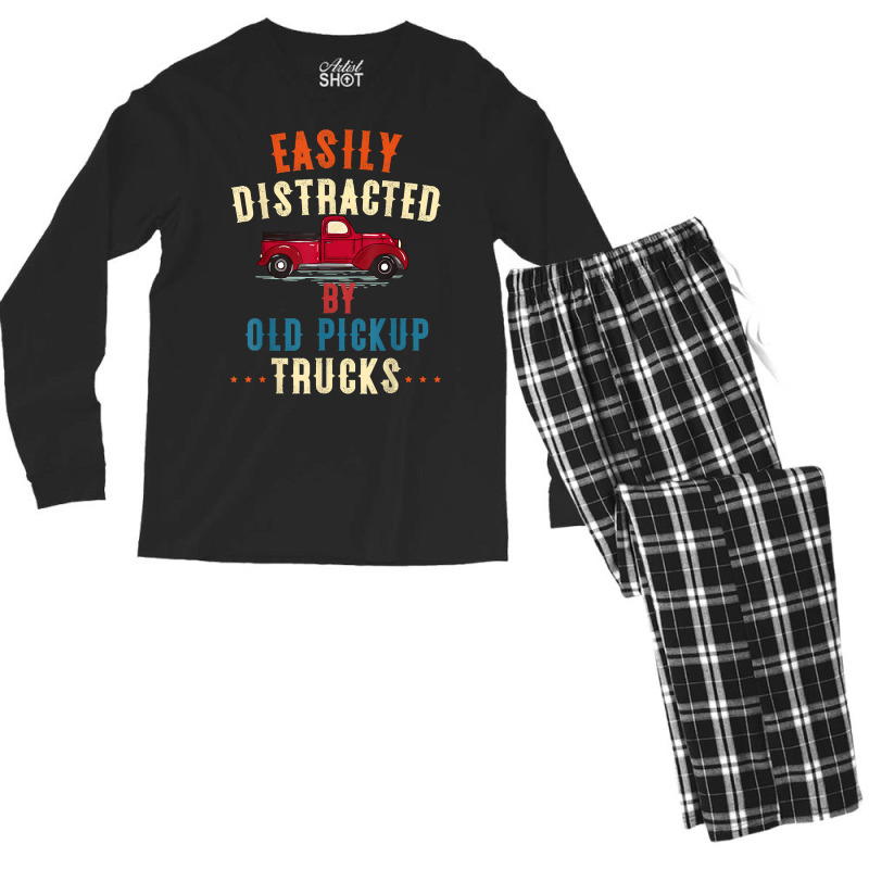 Truck Easily Distracted By Old Pickup Trucks Funny Trucker T Shirt Men's Long Sleeve Pajama Set | Artistshot