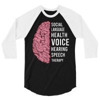 Slp Speech Pathology Language Therapist T Shirt 3/4 Sleeve Shirt | Artistshot