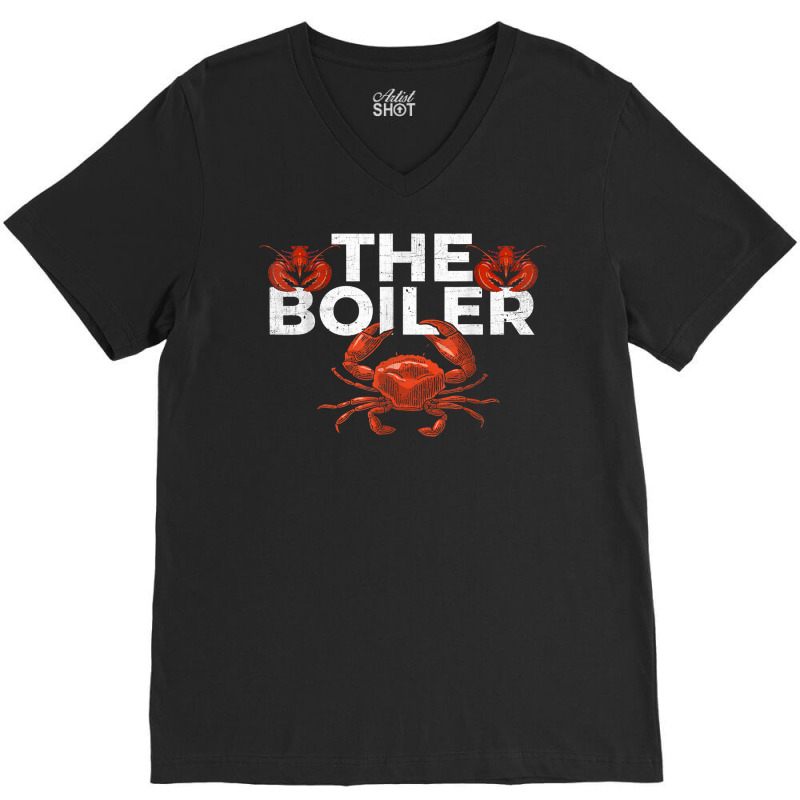 The Boiler   Funny Crab & Lobster Boil Chef T Shirt V-neck Tee | Artistshot