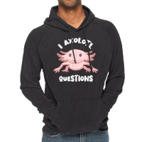 Smiling Axolotl Mexican Walking Fish I Axolotl Questions T Shirt Vintage Hoodie | Artistshot