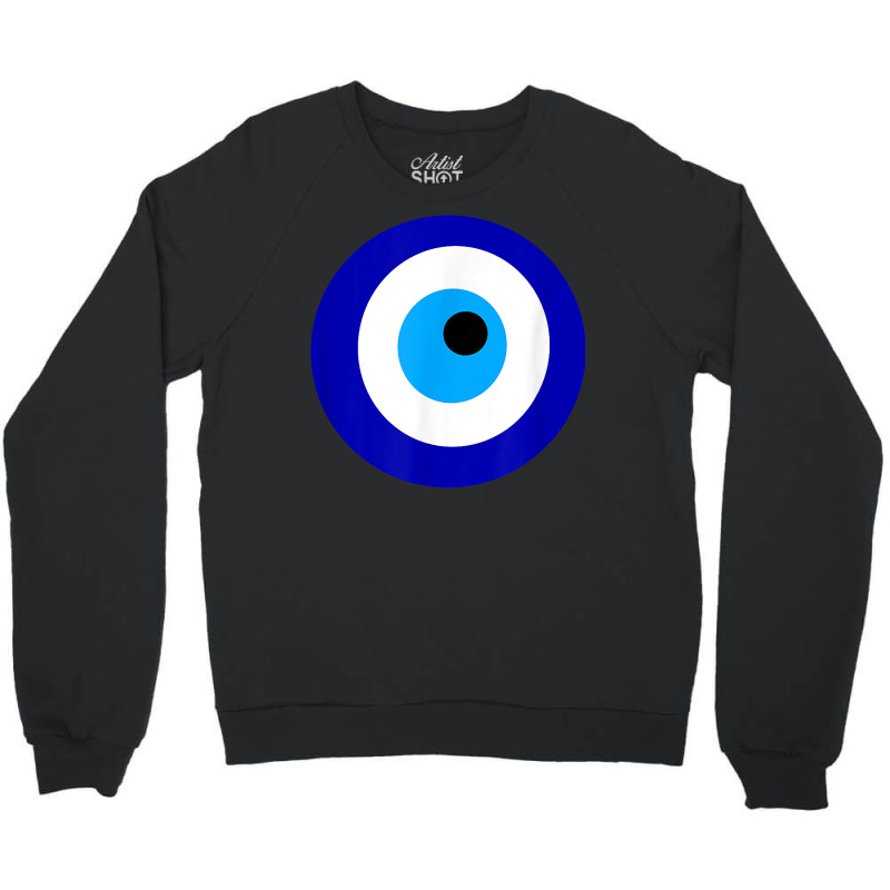 Turkish Evil Eye Nazar Ayn Al Hasud Boncugu T Shirt Crewneck Sweatshirt | Artistshot