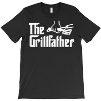 The Grillfather Funny Cool Bbq Grill Chef T Shirt T-shirt | Artistshot