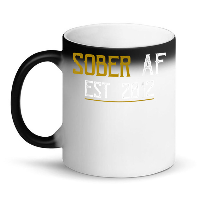 Sober Af Since 2012   10 Year Sobriety Anniversary T Shirt Magic Mug | Artistshot