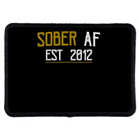 Sober Af Since 2012   10 Year Sobriety Anniversary T Shirt Rectangle Patch | Artistshot