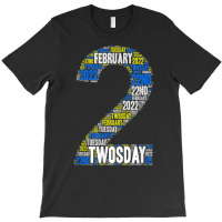 Twosday Tuesday   February 22nd 2022   Commemorative Twosday T Shirt T-shirt | Artistshot