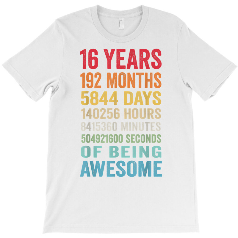 Vintage 16th Birthday Shirt Gifts 16 Years Old Being Awesome T Shirt T-shirt | Artistshot