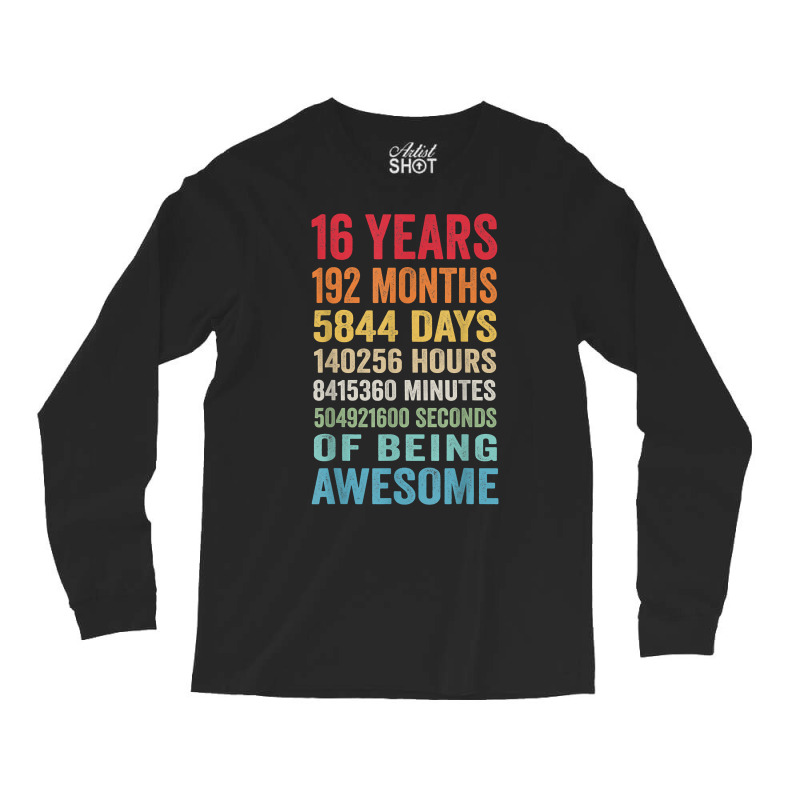 Vintage 16th Birthday Shirt Gifts 16 Years Old Being Awesome T Shirt Long Sleeve Shirts | Artistshot