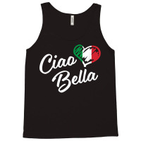 Ciao Bella Shirt   Italian Hello Beautiful Gift T Shirt Tank Top | Artistshot