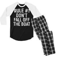 Rule 1 Don't Fall Off The Boat T Shirt Cruise Vacation Tank Top Men's 3/4 Sleeve Pajama Set | Artistshot