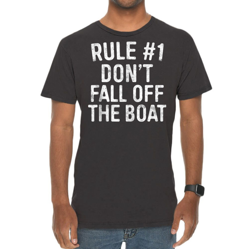 Rule 1 Don't Fall Off The Boat T Shirt Cruise Vacation Tank Top Vintage T-shirt | Artistshot