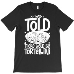 tortellini soup cheese salad chicken pasta pesto sauce t shirt T-Shirt | Artistshot