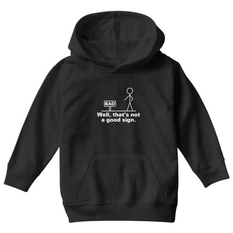 Bad Sign Funny Sarcastic Men Women Adult Teens Boy Girl Gift Pullover Youth Hoodie | Artistshot