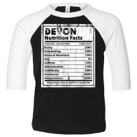 Devon Nutrition Facts Funny Name Humor Nickname Sarcasm T Shirt Toddler 3/4 Sleeve Tee | Artistshot