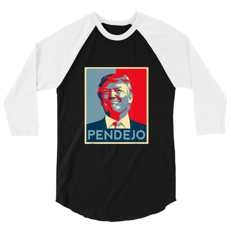 Pendejo Trump 3/4 Sleeve Shirt | Artistshot