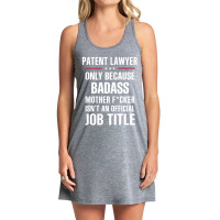 Gift For Badass Patent Lawyer Tank Dress | Artistshot