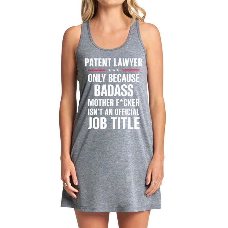 Gift For Badass Patent Lawyer Tank Dress by thanchashop | Artistshot