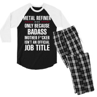 Gift For Badass Metal Refiner Men's 3/4 Sleeve Pajama Set | Artistshot