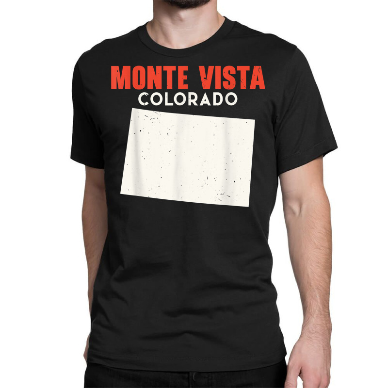 Monte Vista Colorado Usa State America Travel Coloradoan T Shirt Classic T-shirt by pilusoekyokeln | Artistshot