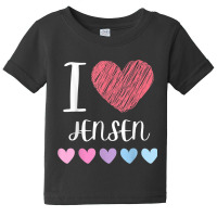 I Love Jensen Personalized Name Cool Birthday Party T Shirt Baby Tee | Artistshot