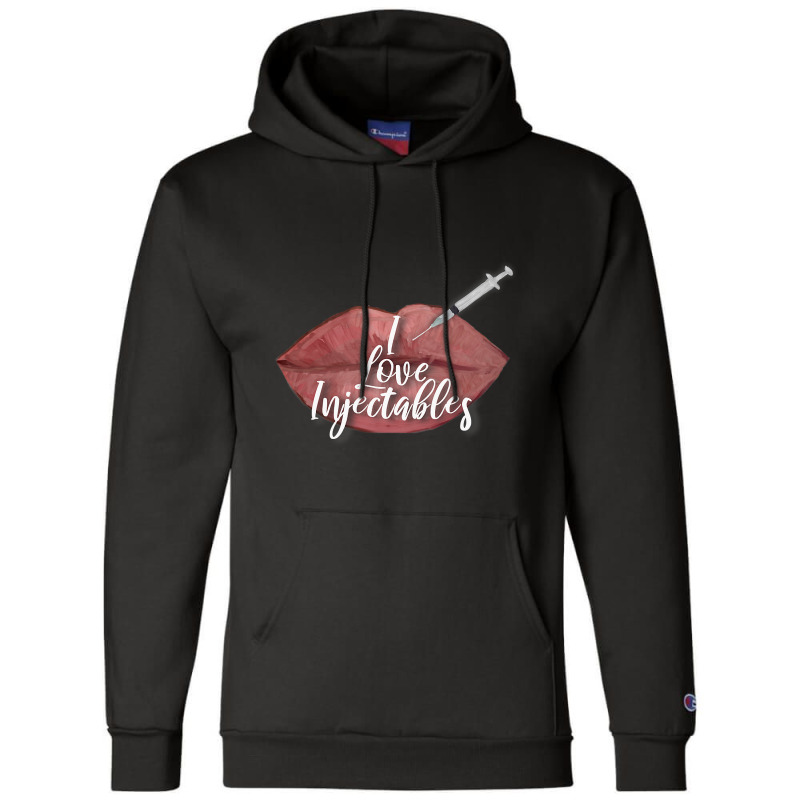 I Love Injectables Lip Filler Nurse Injector Champion Hoodie | Artistshot