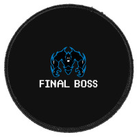 Final Boss Team Round Patch | Artistshot