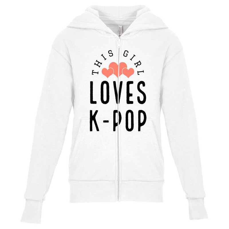 This Girl Loves K-pop - Korean Music Lover Youth Zipper Hoodie | Artistshot