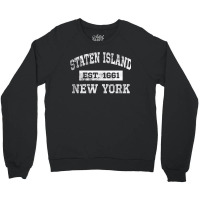 Staten Island New York T Est. 1661 Distressed Crewneck Sweatshirt | Artistshot