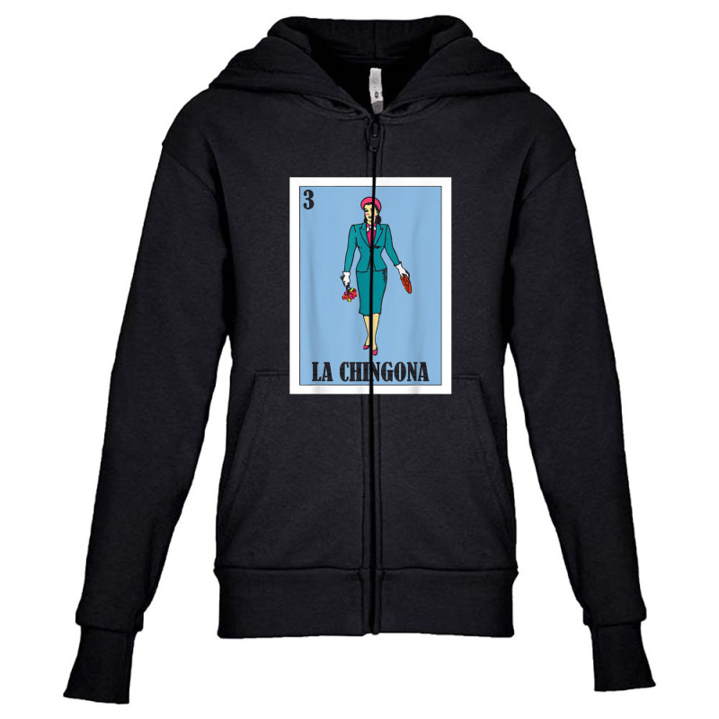 La Chingona Lottery Gift   Mexican Lottery La Chingona Youth Zipper Hoodie by RetnoAN | Artistshot