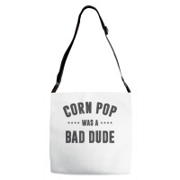 Corn Pop Was A Bad Dude T Shirt Adjustable Strap Totes | Artistshot