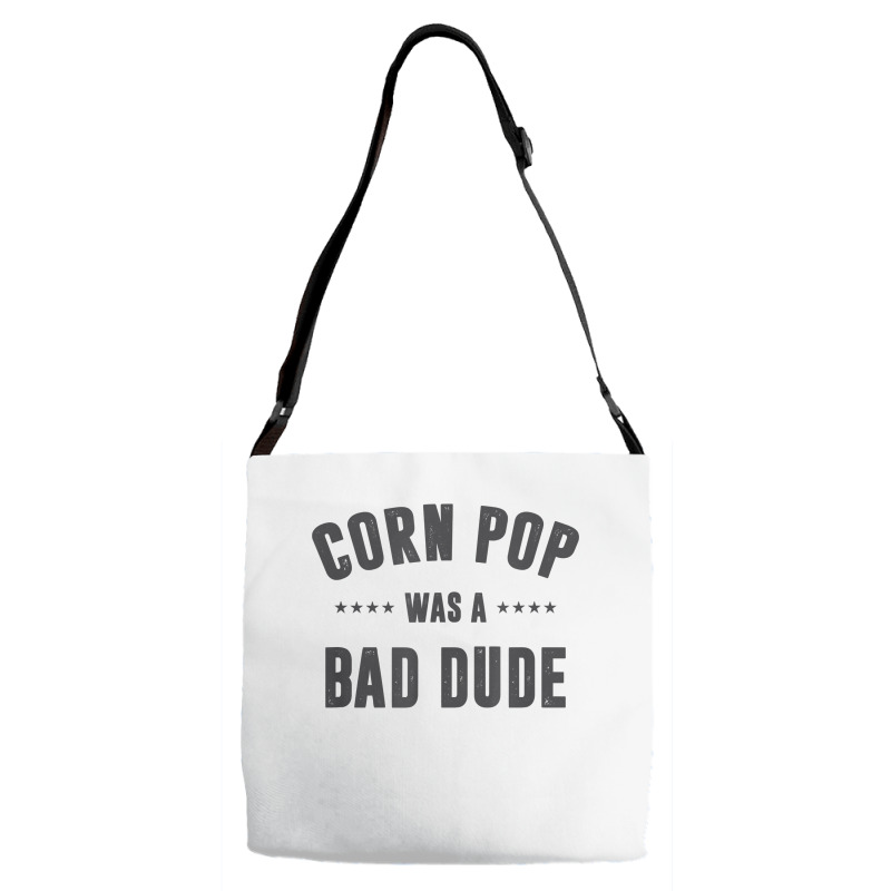 Corn Pop Was A Bad Dude T Shirt Adjustable Strap Totes | Artistshot