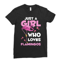 Zoo Animal Exotic Bird Women Just A Girl Who Loves Flamingos Ladies Fitted T-shirt | Artistshot