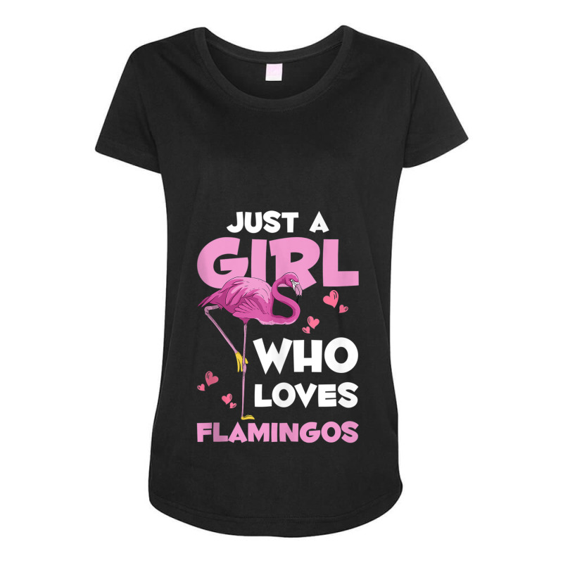 Zoo Animal Exotic Bird Women Just A Girl Who Loves Flamingos Maternity Scoop Neck T-shirt by LaytonDesign | Artistshot