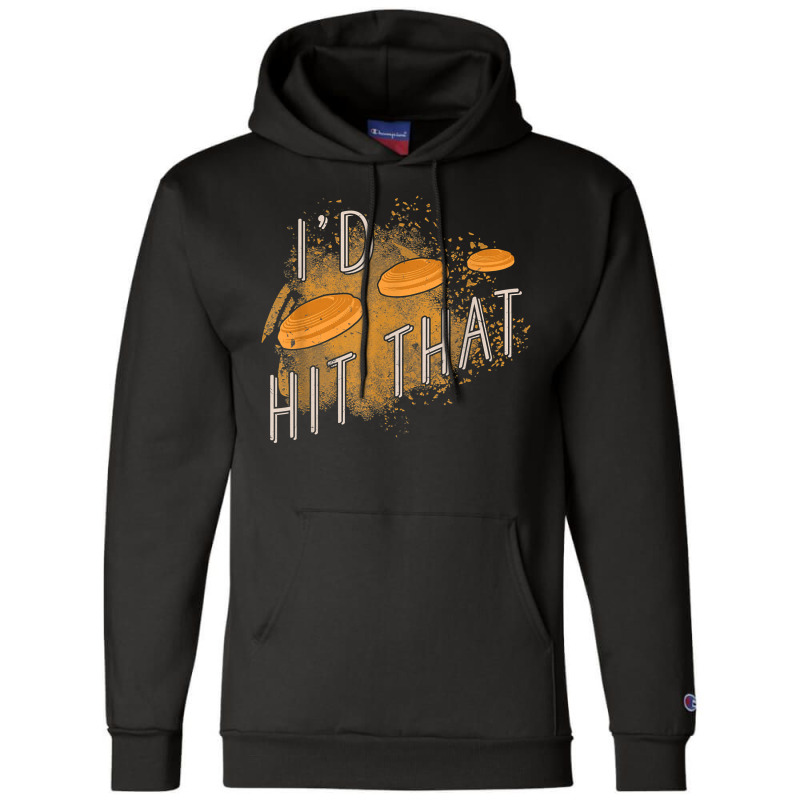 Skeet Shooting Trap Sporting Clay Target I'd Hit That T Shirt Champion Hoodie | Artistshot