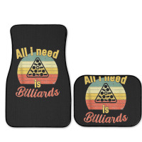 12.all I Need Is Billiards  Billiards Snooker Pool Tank Top Full Set Car Mats | Artistshot