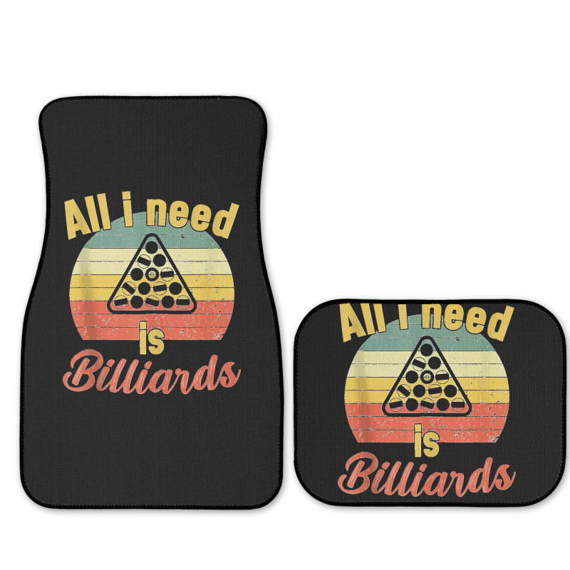 12.all I Need Is Billiards  Billiards Snooker Pool Tank Top Full Set Car Mats | Artistshot