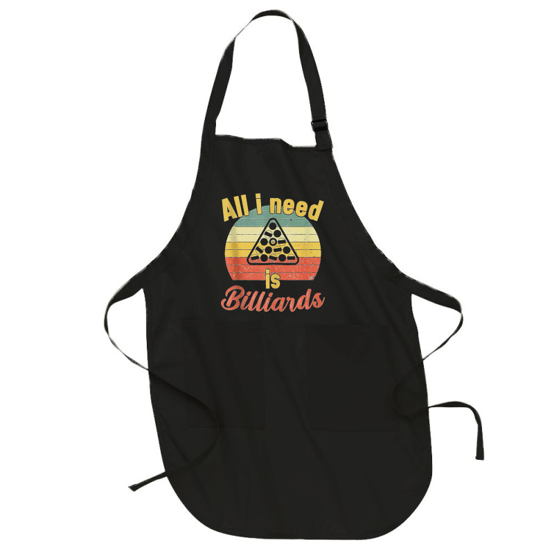 12.all I Need Is Billiards  Billiards Snooker Pool Tank Top Full-length Apron | Artistshot